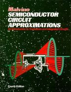 Semiconductor Circuit Approximations: An Introduction to Transistors and Integrated Circuits cover