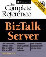 BizTalk Server 2000: The Complete Reference (with CD-ROM) with CDROM cover