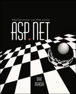 Programming the Web Using ASP.Net with Student CD cover