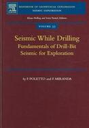 Seismic While Drilling Fundamentals of Drill-Bit Seismic for Exploration cover
