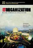 It Organization Building a Worldclass Infrastructure cover