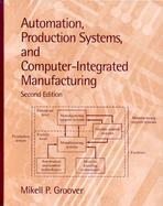 Automation, Production Systems, and Computer-Integrated Manufacturing cover
