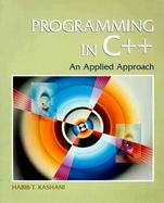 Programming in C++: An Applied Approach cover