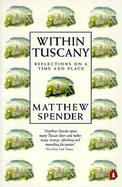 Within Tuscany/Reflections on a Time and Place cover