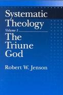 Systematic Theology The Triune God (volume1) cover