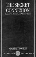 The Secret Connexion Causation, Realism, and David Hume cover