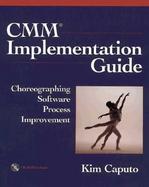 Cmm Implementation Guide Choreographing Software Process Improvement cover