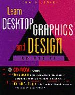 Learn Desktop Graphics and Design on the Pc/Book and Cd-Rom cover