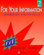 For Your Information 2 Intermediate Reading Skills cover
