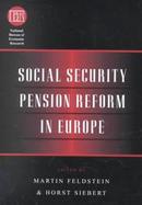 Social Security Pension Reform in Europe cover