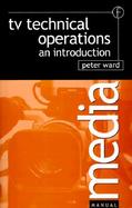 TV Technical Operations An Introduction cover