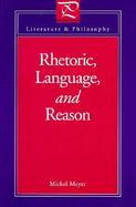 Rhetoric, Language, and Reason cover