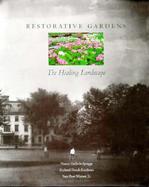 Restorative Gardens: The Healing Landscape cover