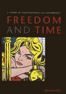 Freedom and Time A Theory of Constitutional Self-Government cover