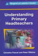 Understanding Primary Headteachers Conversations on Character, Careers and Characteristics cover