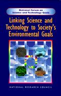 Linking Science and Technology to Society's Environmental Goals cover