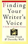 Finding Your Writer's Voice A Guide to Creative Fiction cover