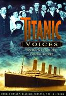 Titanic Voices: Memories from the Fateful Voyage cover