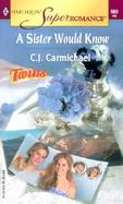 A Sister Would Know cover
