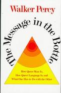 The Message in the Bottle: How Queer Man Is, How Queer Language Is, and What One Has to Do with the Other cover