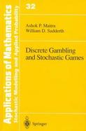 Discrete Gambling and Stochastic Games cover