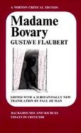 Madame Bovary Backgrounds and Sources Essays in Criticism cover