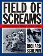 Field of Screams The Dark Underside of America's National Pastime cover