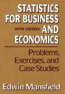 Statistics for Business and Economics Problems, Exercises, and Case Studies cover