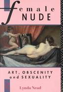 The Female Nude Art, Obscenity and Sexuality cover