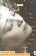 Adorno: The Stars Down to Earth and Other Essays on the Irrational in Culture cover