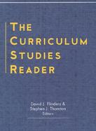 The Curriculum Studies Reader cover