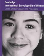 Routledge International Encyclopedia of Women Global Women's Issues and Knowledge cover