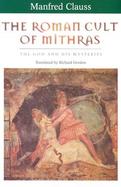 The Roman Cult of Mithras The God and His Mysteries cover