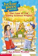 The Case of the Stinky Science Project cover