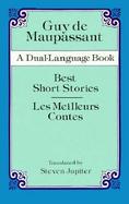 Best Short Stories/Les Meilleurs Contes A Dual-Language Book cover