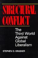Structural Conflict: The Third World Against Global Liberalism cover