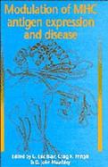 Modulation of Mhc Antigen Expression and Disease cover