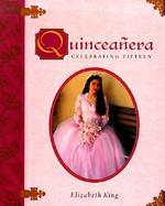 Quinceanera Celebrating Fifteen cover