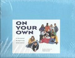 On Your Own A Personal Budgeting Simulation cover