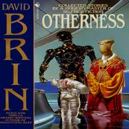 Otherness Collected Stories by a Modern Master of Science Fiction cover