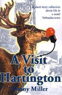A Visit to Hartington A Short Story Collection About Life in a Small Nebraska Town cover