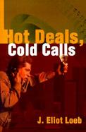 Hot Deals, Cold Calls cover