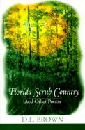 Florida Scrub Country And Other Poems cover