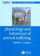 Physiology and Behaviour of Animal Suffering cover