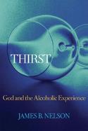 Thirst God and the Alcoholic Experience cover