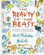 The Beauty of the Beast: Poems from the Animal Kingdom cover