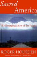 Sacred America: The Emerging Spirit of the People cover