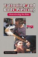 Tattooing and Body Piercing Understanding the Risks cover