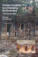 Forest Condition in a Changing Environment The Finnish Case cover