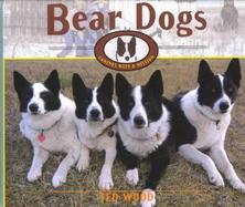 Bear Dogs Canines With a Mission cover